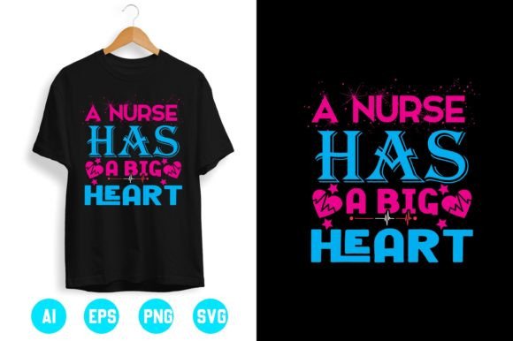 Heart T-shirt Design 46: A Nurse's Big Heart