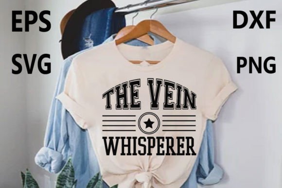 Nurse T-shirt Design, the Vein Whisperer