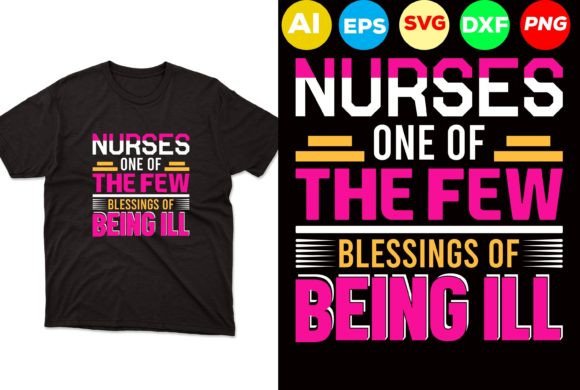 Nurses: One of the Few Blessings Design