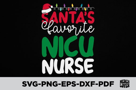 Santa's Favorite NICU Nurse Christmas